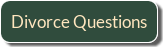 Divorce Questions